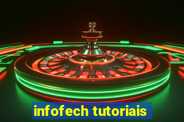 infofech tutoriais